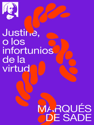 cover image of Justine, o los infortunios de la virtud